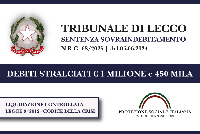 Ex soci amministratore impresa settore alluminio azzerano € 1 MILIONE e 450.000 di debiti con Banche e Agenzia Entrate Riscossione I trib. Lecco I Liquidazione controllata
