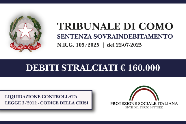Lavoratore precario azzera € 160.000 di debiti con Banche e Condominio I Trib. Como I Liquidazione controllata